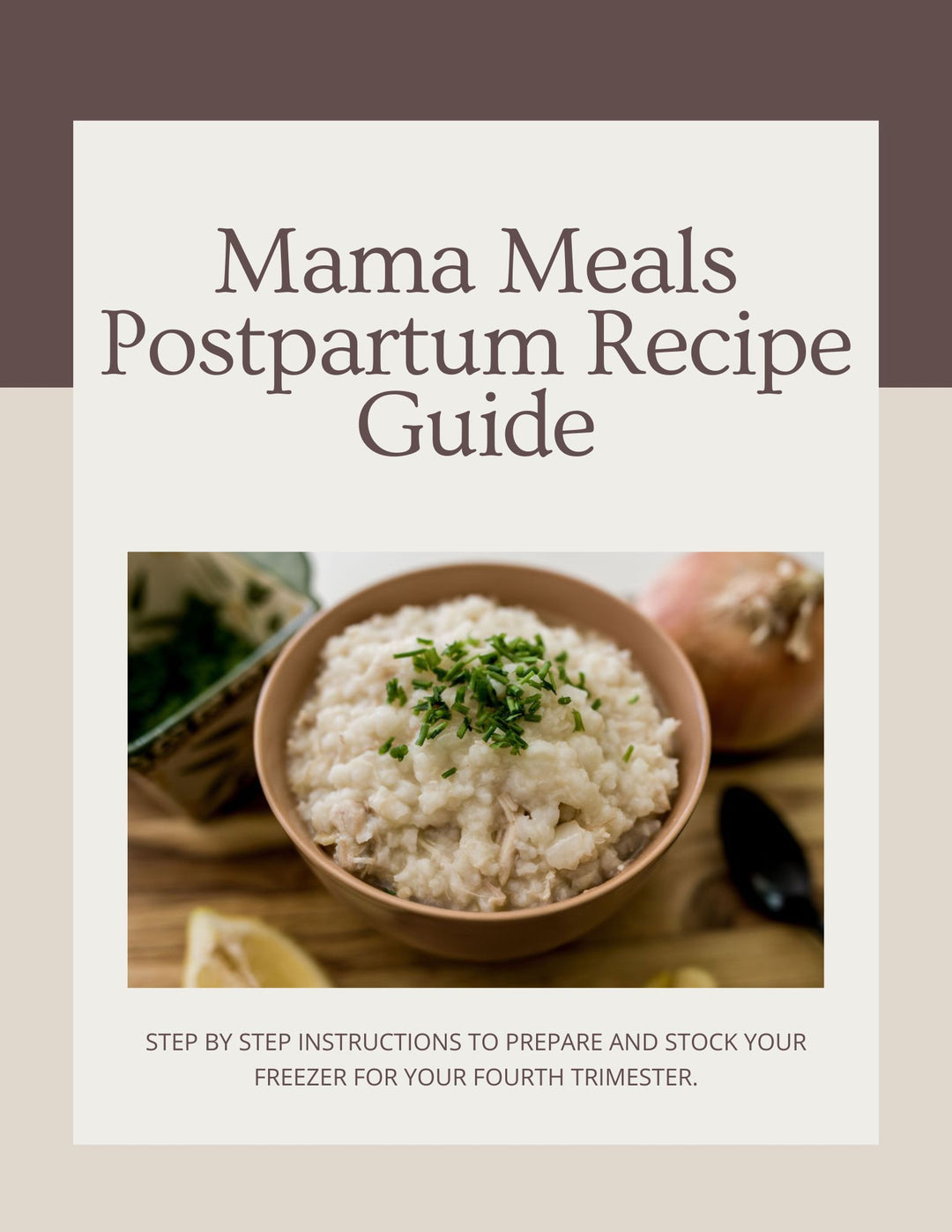 Postpartum Recipe Guide