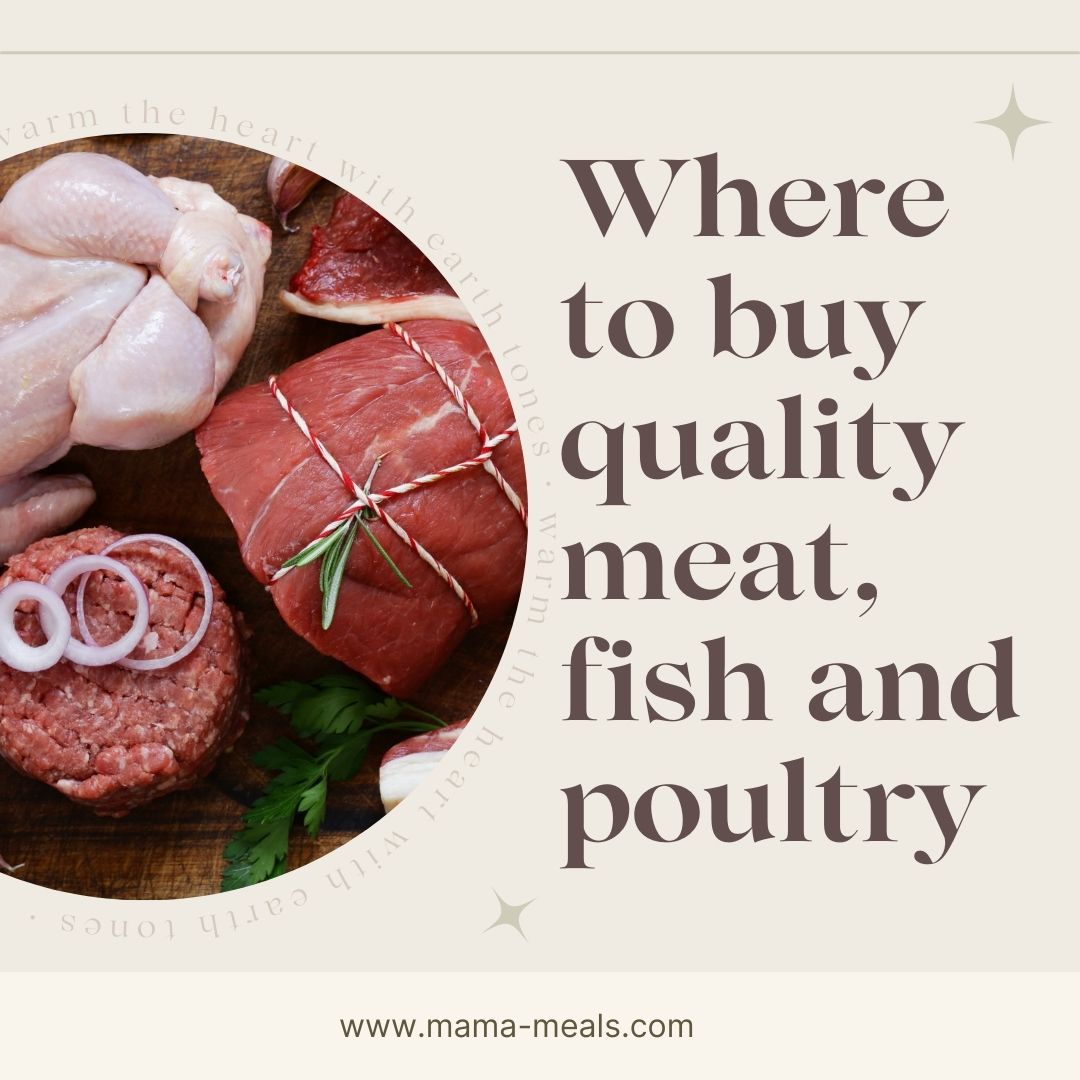 Where To Buy Quality Meat, Poultry and Fish