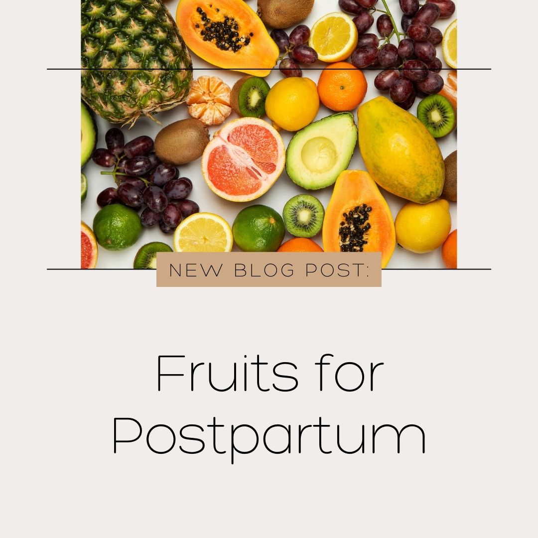 Fruits To Consume Postpartum