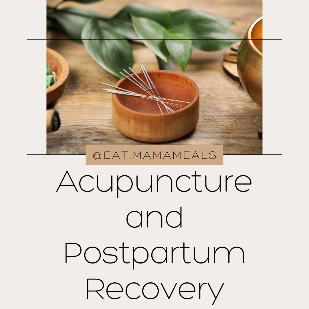 Acupuncture and Postpartum Recovery