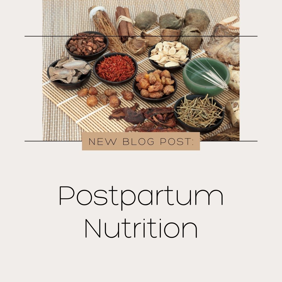 Postpartum Nutrition - A Traditional Chinese Medicine Approach