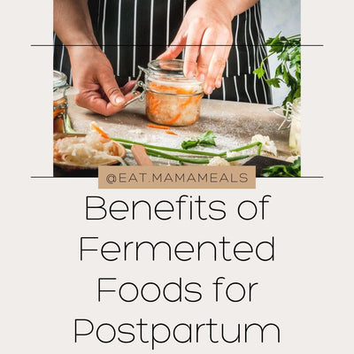 Benefits Of Fermented Foods For Postpartum Recovery
