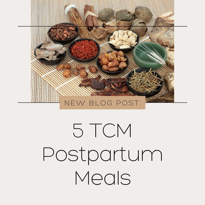 5 Traditional Chinese Medicine Postpartum Meals